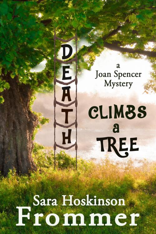 Cover of the book Death Climbs a Tree by Sara Hoskinson Frommer, Sara Hoskinson Frommer
