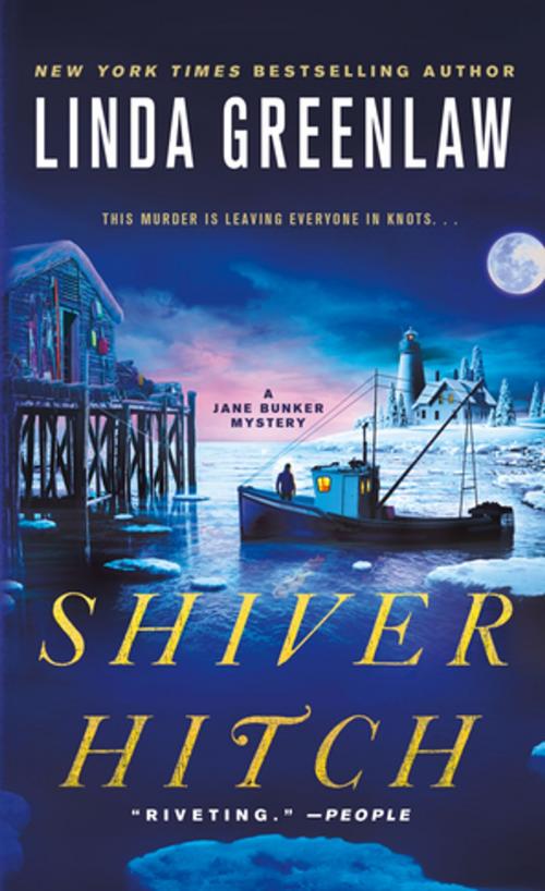 Cover of the book Shiver Hitch by Linda Greenlaw, St. Martin's Publishing Group