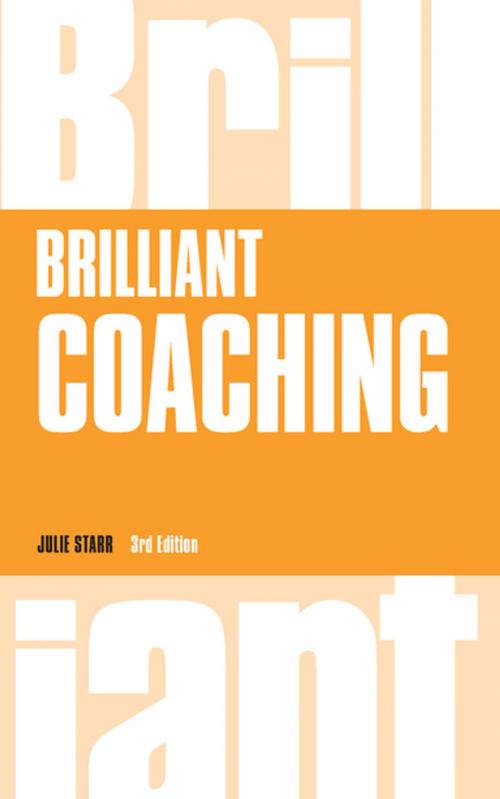Cover of the book Brilliant Coaching 3e by Julie Starr, Pearson Education Limited