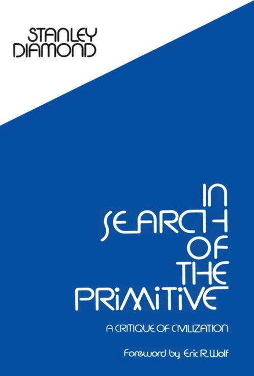 Cover of the book In Search of the Primitive by Stanley Diamond, Taylor and Francis