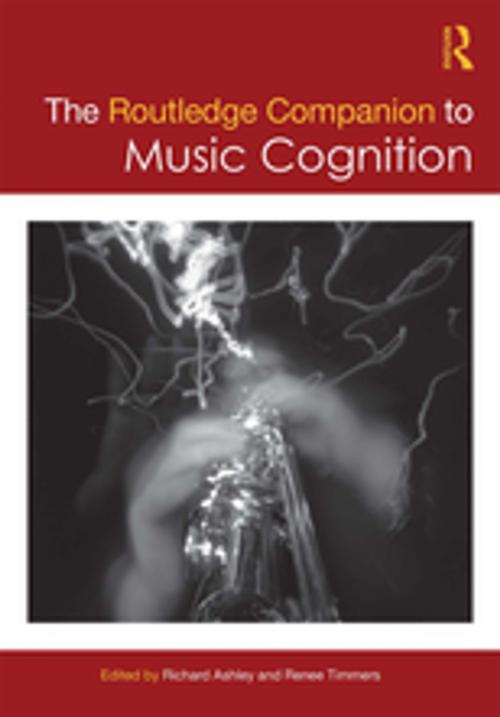 Cover of the book The Routledge Companion to Music Cognition by , Taylor and Francis