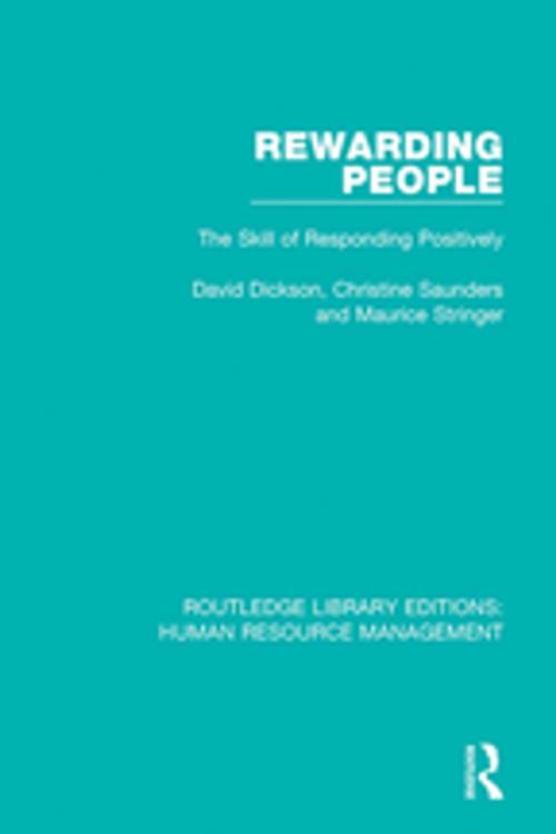 Cover of the book Rewarding People by David Dickson, Christine Saunders, Maurice Stringer, Taylor and Francis