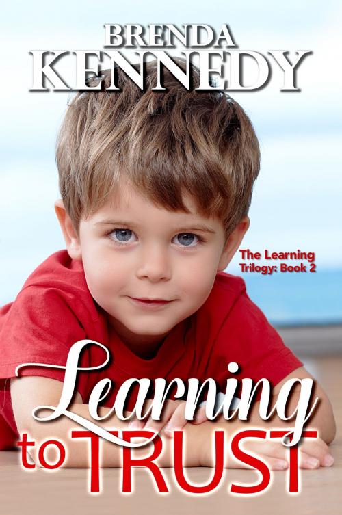 Cover of the book Learning to Trust by Brenda Kennedy, Brenda Kennedy