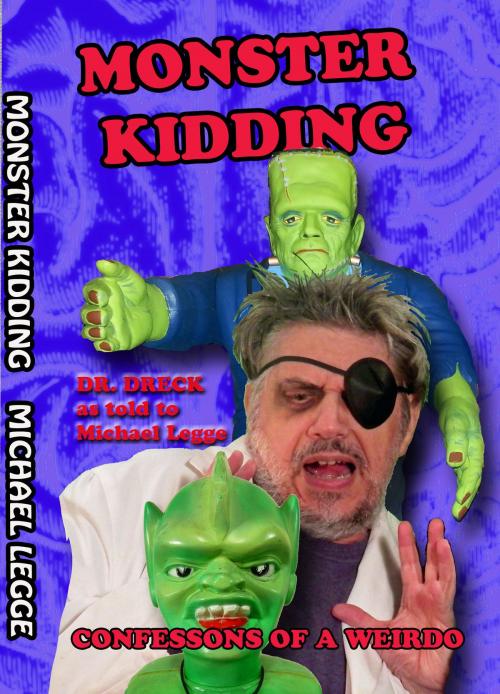 Cover of the book Monster Kidding by Michael Legge, Michael Legge