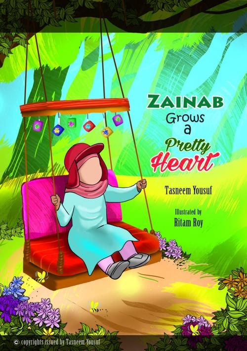 Cover of the book Zainab Grows a Pretty Heart by Tasneem Yousuf, SHYFT Creations