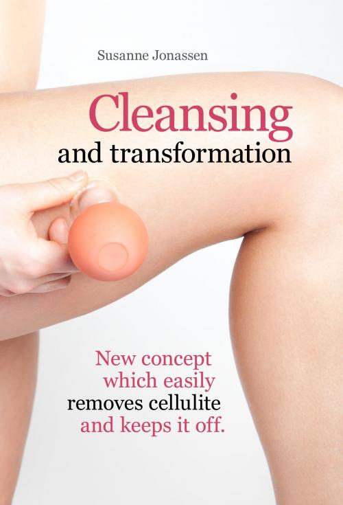 Cover of the book Cleansing and transformation by Susanne Jonassen, Susanne Jonassen