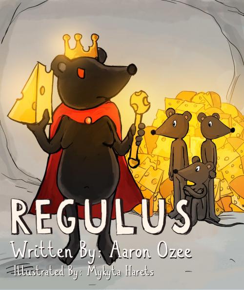 Cover of the book Regulus by Aaron Ozee, Aaron Ozee