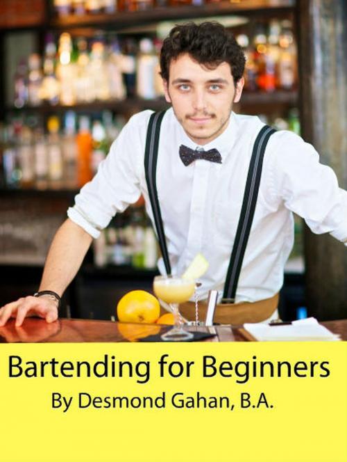 Cover of the book Bartending for Beginners by Desmond Gahan, Sepharial