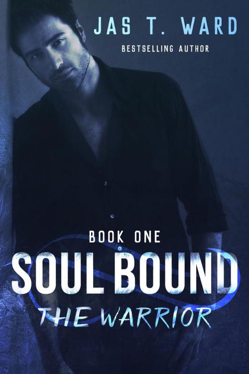 Cover of the book Soul Bound: The Warrior by Jas T. Ward, JTW Publishing