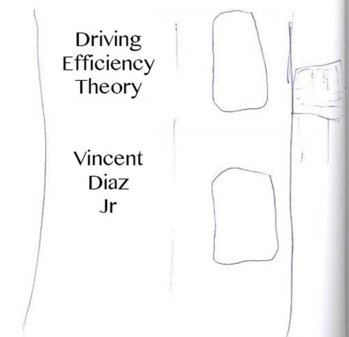 Cover of the book Driving Efficiency Theory by Vincent Diaz, Vincent Diaz