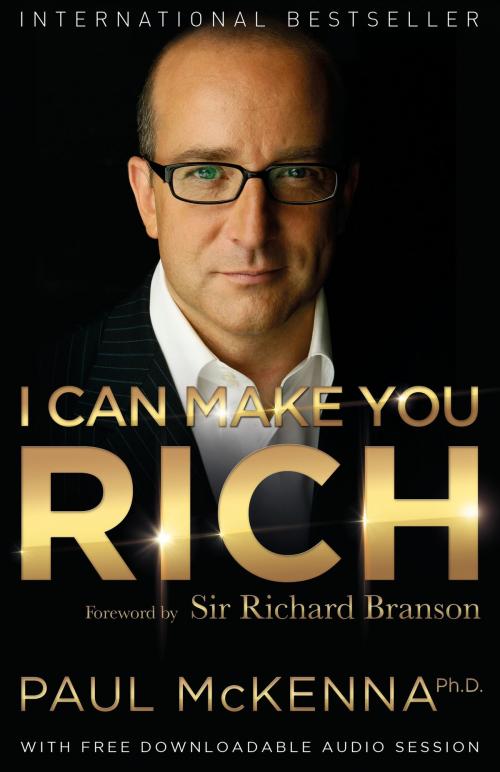 Cover of the book I Can Make You Rich by Paul McKenna, Ph.D., Hay House