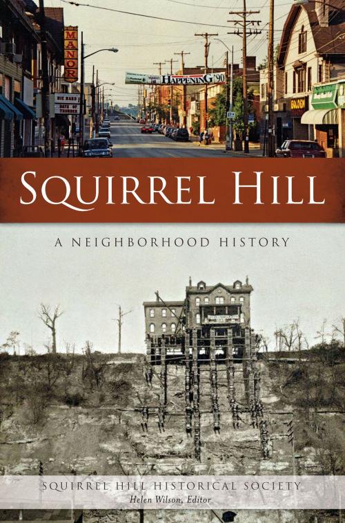 Cover of the book Squirrel Hill by Squirrel Hill Historical Society, Arcadia Publishing Inc.