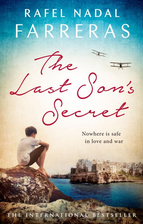 Cover of the book The Last Son's Secret by Rafel Nadal Farreras, Transworld