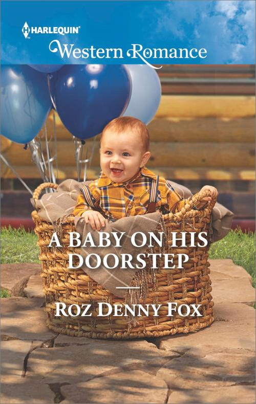 Cover of the book A Baby on His Doorstep by Roz Denny Fox, Harlequin