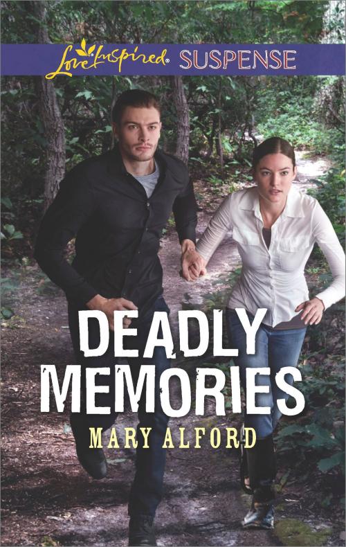 Cover of the book Deadly Memories by Mary Alford, Harlequin