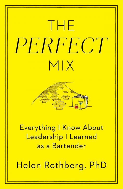 Cover of the book The Perfect Mix by Helen Rothberg, PhD, PhD, Atria Books