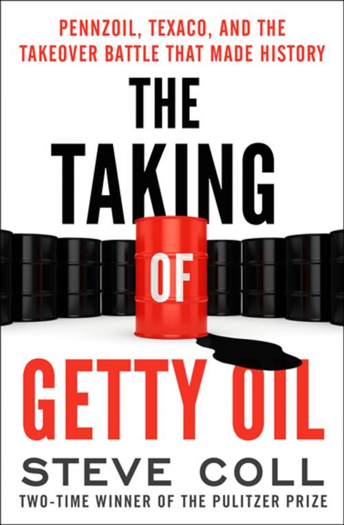 Cover of the book The Taking of Getty Oil by Steve Coll, Open Road Media