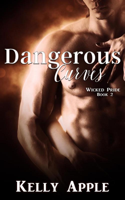 Cover of the book Dangerous Curves by Kelly Apple, Kelly Apple