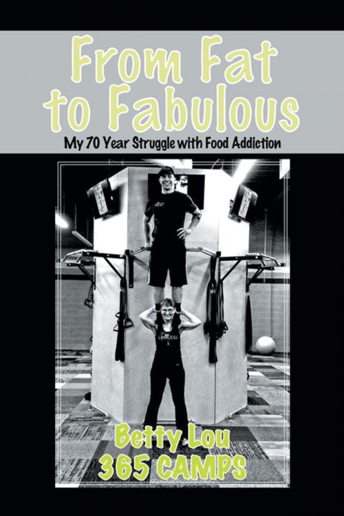 Cover of the book From Fat to Fabulous by Betty Lou Sweeney, Xlibris US