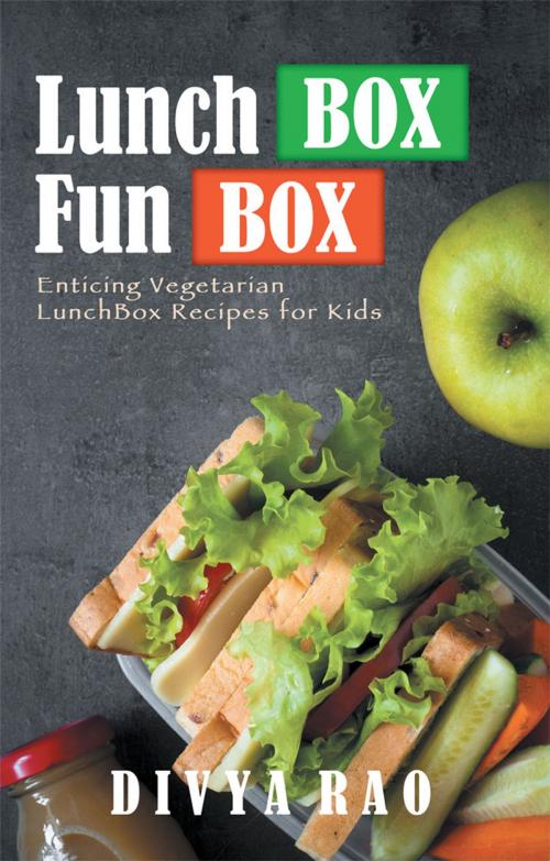 Cover of the book Lunchbox Funbox by Divya Rao, Partridge Publishing India