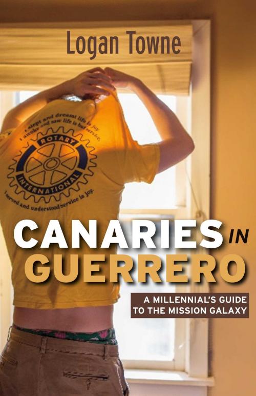 Cover of the book Canaries in Guerrero by Logan Towne, BookBaby