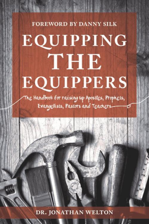 Cover of the book Equipping the Equippers by Dr. Jonathan Welton, BookBaby