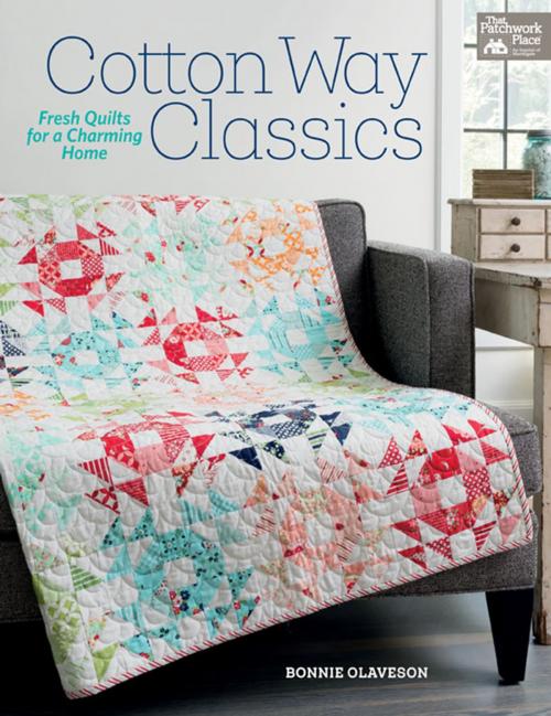 Cover of the book Cotton Way Classics by Bonnie Olaveson, Martingale