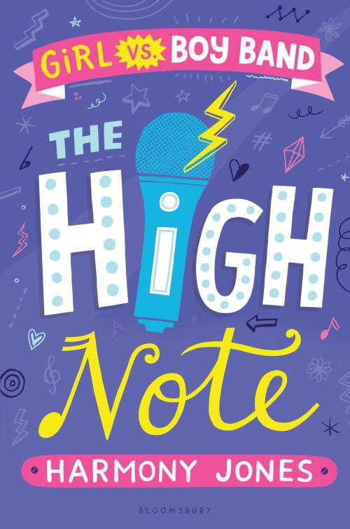 Cover of the book The High Note (Girl vs Boy Band 2) by Harmony Jones, Bloomsbury Publishing