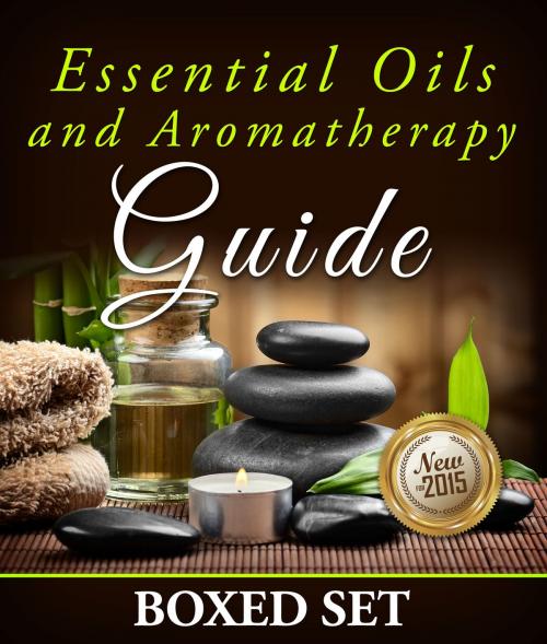 Cover of the book Essential Oils and Aromatherapy Guide (Boxed Set): Weight Loss and Stress Relief by Speedy Publishing, Speedy Publishing LLC