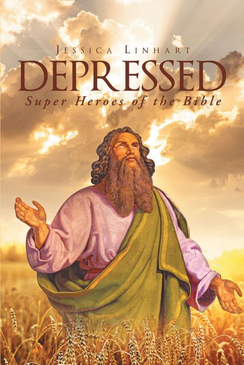 Cover of the book Depressed by Jessica Linhart, Christian Faith Publishing