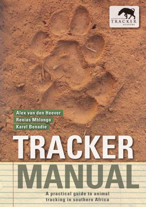 Cover of the book Tracker Manual by Alex van den Heever, Penguin Random House South Africa