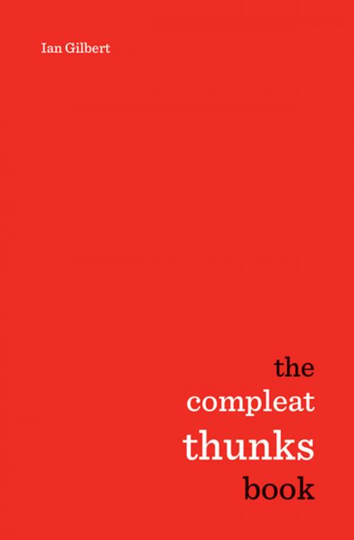 Cover of the book The Compleat Thunks Book by Ian Gilbert, Crown House Publishing