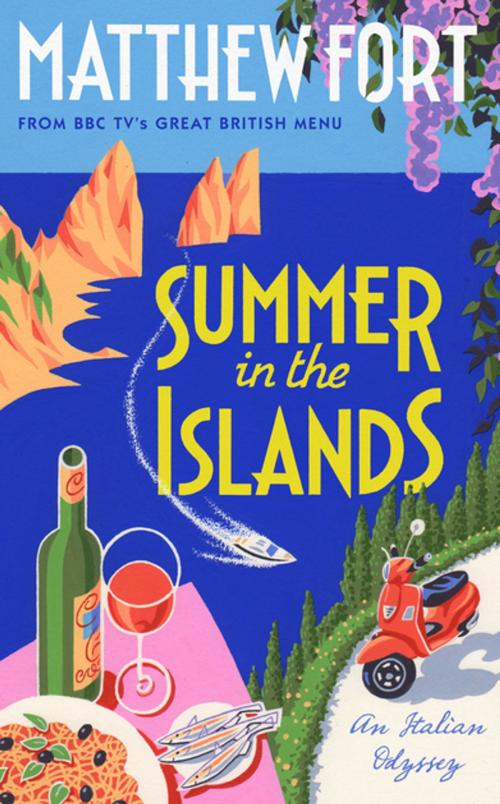 Cover of the book Summer in the Islands by Matthew Fort, Unbound