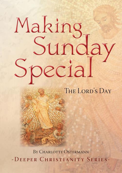 Cover of the book Making Sunday Special by Charlotte Ostermann, Catholic Truth Society