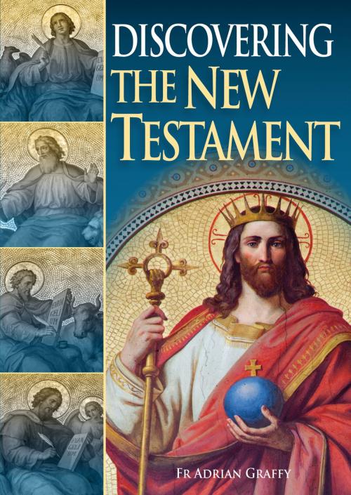 Cover of the book Discovering the New Testament by Fr Adrian Graffy, Catholic Truth Society