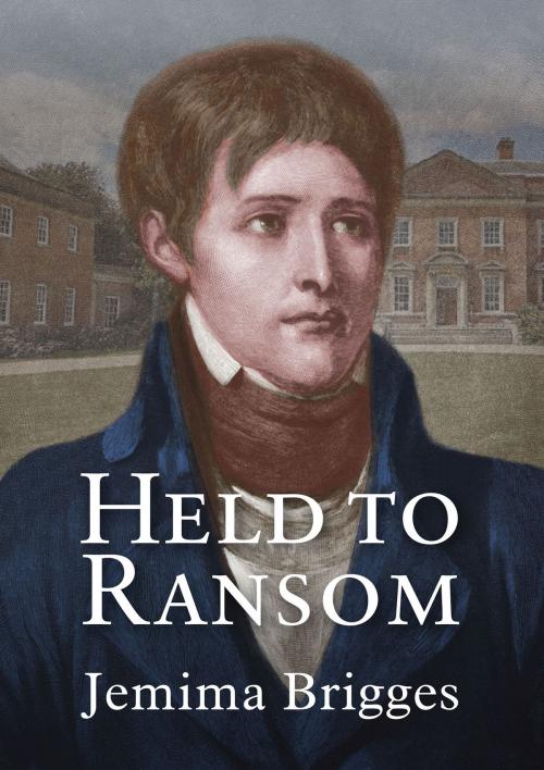 Cover of the book Held to Ransom by Jemima Brigges, Troubador Publishing Ltd