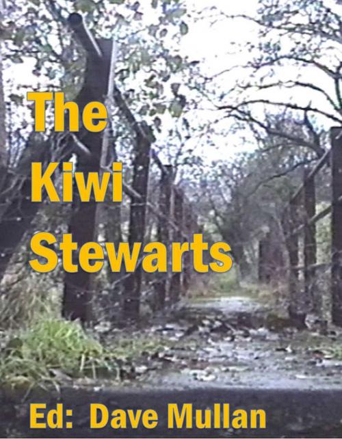 Cover of the book The Kiwi Stewarts by Dave Mullan, Dave Mullan