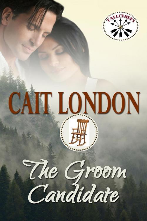 Cover of the book The Groom Candidate by Cait London, Cait London Books