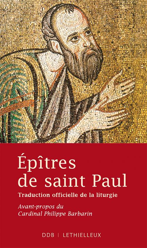 Cover of the book Epîtres de saint Paul by Philippe Barbarin, Lethielleux Editions