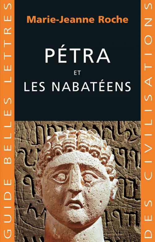 Cover of the book Pétra et les Nabatéens by Marie-Jeanne Roche, Les Belles Lettres