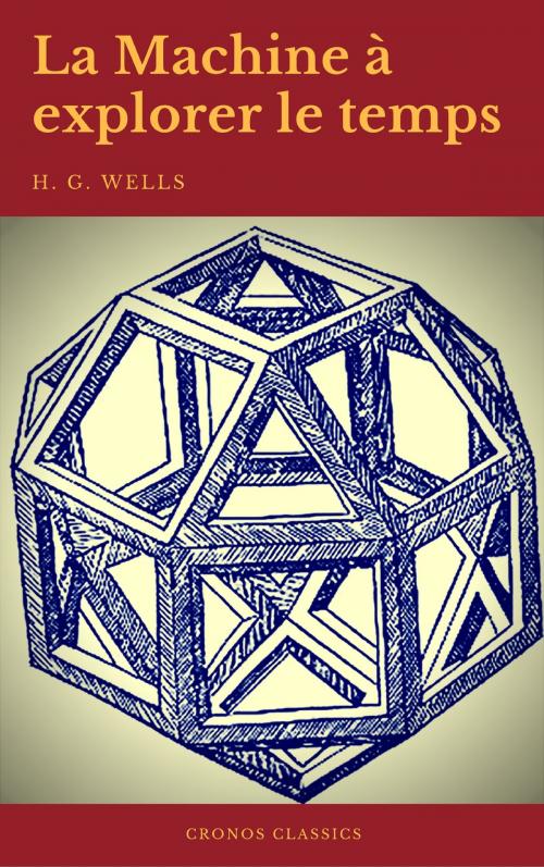 Cover of the book La Machine à explorer le temps (Cronos Classics) by H. G. Wells, Cronos Classics, Cronos Classics