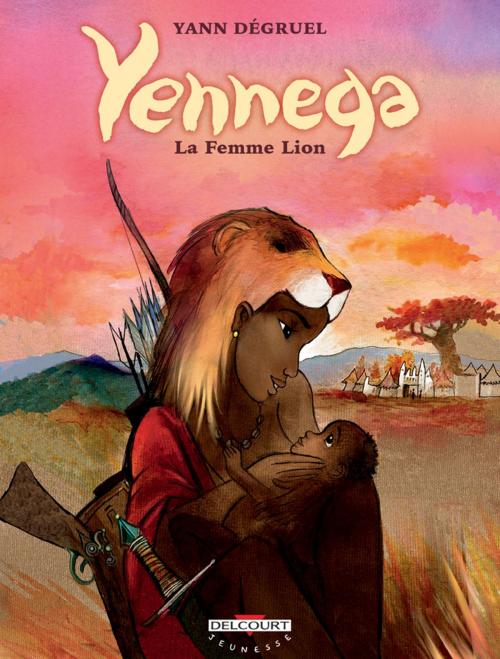 Cover of the book Yennega, la femme lion by Yann Degruel, Delcourt