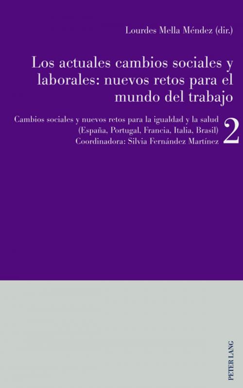 Cover of the book Los actuales cambios sociales y laborales: nuevos retos para el mundo del trabajo by , Peter Lang