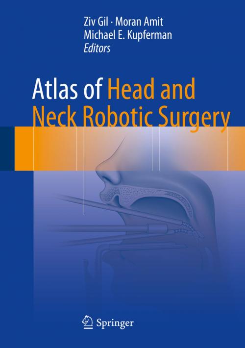 Cover of the book Atlas of Head and Neck Robotic Surgery by , Springer International Publishing