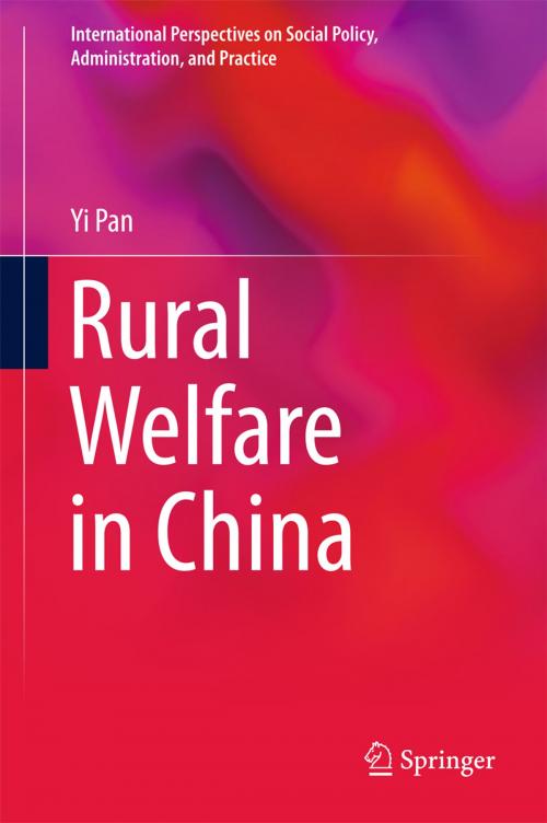 Cover of the book Rural Welfare in China by Yi Pan, Springer International Publishing