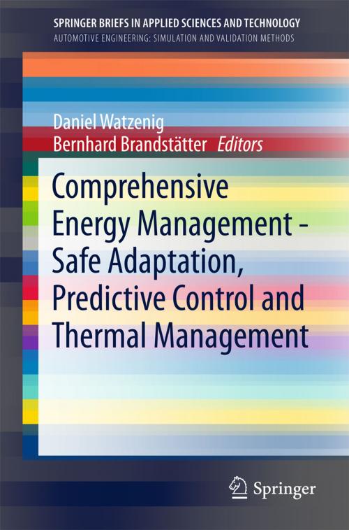 Cover of the book Comprehensive Energy Management - Safe Adaptation, Predictive Control and Thermal Management by , Springer International Publishing