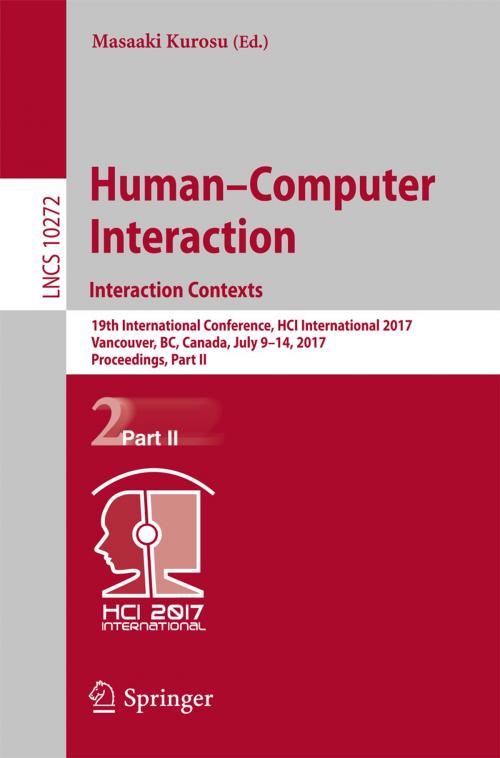 Cover of the book Human-Computer Interaction. Interaction Contexts by , Springer International Publishing