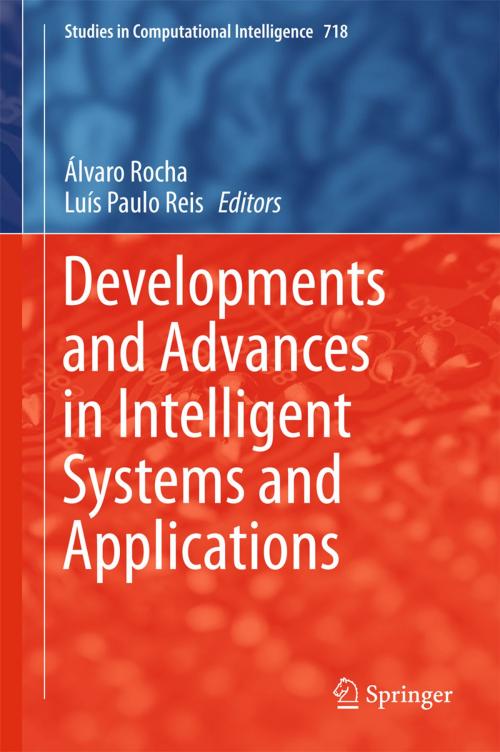 Cover of the book Developments and Advances in Intelligent Systems and Applications by , Springer International Publishing