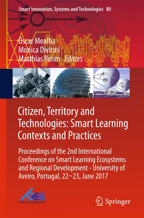 Cover of the book Citizen, Territory and Technologies: Smart Learning Contexts and Practices by , Springer International Publishing