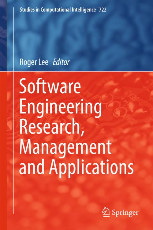 Cover of the book Software Engineering Research, Management and Applications by , Springer International Publishing